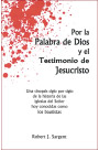 Por la Palabra de Dios y el Testimonio de Jesucristo